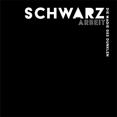 Schwarzarbeit - Die Magie des Dunklen